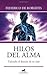 Hilos del alma (Spanish Edition)