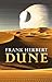 Dune by Frank Herbert Dune by Frank Herbert