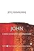 John: A New Covenant Commentary