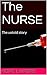 The NURSE: The untold story
