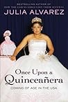 Once Upon a Quinceanera: Coming of Age in the USA