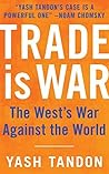 Trade Is War: The...