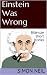 Einstein Was Wrong - Short Stories by Simon Neil