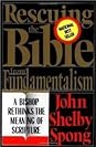 Rescuing the Bible from Fundamentalism: A Bishop Rethinks the Meaning of Scripture – A Companion for Controversial Theology with Questions, Reflections, and Summaries