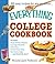 The Everything College Cookbook: 300 Hassle-Free Recipes For Students On The Go