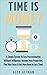 Time Is Money by Alex Altman