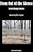 From Out of the Silence: Se...
