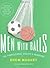 Men with Balls by Drew Magary