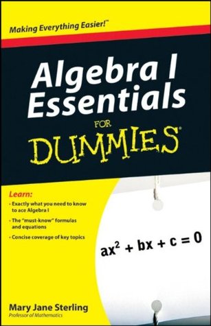 Algebra I Essentials For Dummies (Paperback)