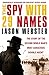 The Spy with 29 Names: The story of the Second World War’s most audacious double agent