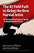 The 87-Fold Path to Being the Best Martial Artist by Lawrence A. Kane