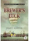 Brewer's Luck: Hornblower's Legacy
