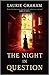 The Night in Question