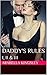 Daddy's Rules: I, II, III (Daddy's Rules I, II, III)