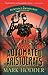 The Rise of the Automated Aristocrats (Burton & Swinburne, #6)