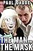 The Man and the Mask