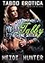 TABOO EROTICA: Tabby the Sitter: Forbidden Alpha Male First Time Erotica Collection (Older Man Younger Woman Erotica Stories Bundle Book 1)