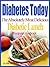 Diabetes Today The Absolutely Most Delicious Diabetic Lunch Recipes Cookbook