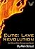 Elite: Lave Revolution: An Official Elite Dangerous Novel