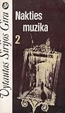 Nakties muzika, 2 dalis