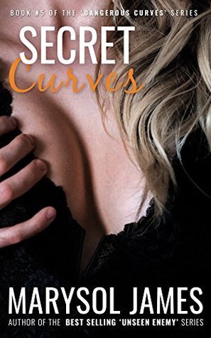 Secret Curves (Dangerous Curves, #5)