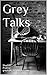 Grey Talks by ShashiK. Grey Talks by ShashiK.