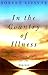 In the Country of Illness by Robert Lipsyte In the Country of Illness by Robert Lipsyte