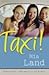 Taxi! by Mia Land