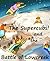 The Supercubs and the Battle of Lowcreek (The Incredibly Empowering Adventures of the Supercubs #2)