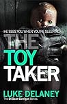 The Toy Taker: A ...