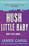 Hush Little Baby (A Jefferson Winter Thriller #0.6; The Jefferson Winter Chronicles #2) Hush Little Baby (A Jefferson Winter Thriller #0.6; The Jefferson Winter Chronicles #2)