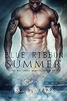 Blue Ribbon Summer by Lisa B. Kamps Blue Ribbon Summer by Lisa B. Kamps