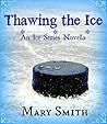 Thawing the Ice