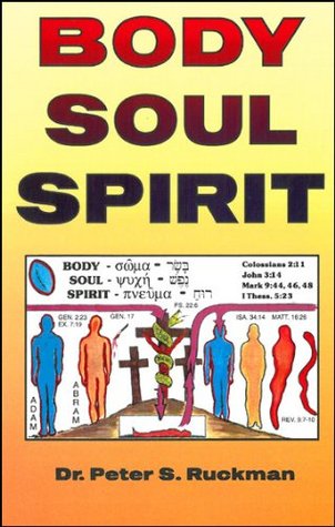 Body, Soul, And Spirit (Kindle Edition)