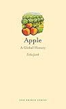 Apple: A Global History (Edible) Book cover for Apple: A Global History (Edible)