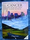 Cancer Why We're ...