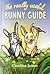 The Really Useful Bunny Guide