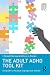 The Adult ADHD Tool Kit by J. Russell Ramsay The Adult ADHD Tool Kit by J. Russell Ramsay