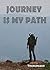 Journey Is My Path