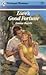 Love's Good Fortune (Harlequin Romance, No 2685)