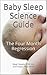 Baby Sleep Science Guide: The Four Month Regression (Baby Sleep Science Guides Book 1)