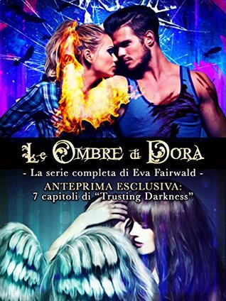 Le ombre di Dora: Trilogia completa (Kindle Edition)