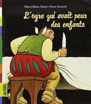 L'ogre qui avait peur des enfants (Paperback)