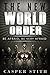 The New World Order: Be Afr...