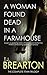 A Woman Found Dead in a Farmhouse