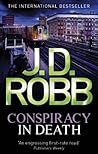 Conspiracy In Death by J.D. Robb