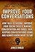 Improve Your Conversations:...