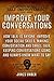 Improve Your Conversations by James Umber
