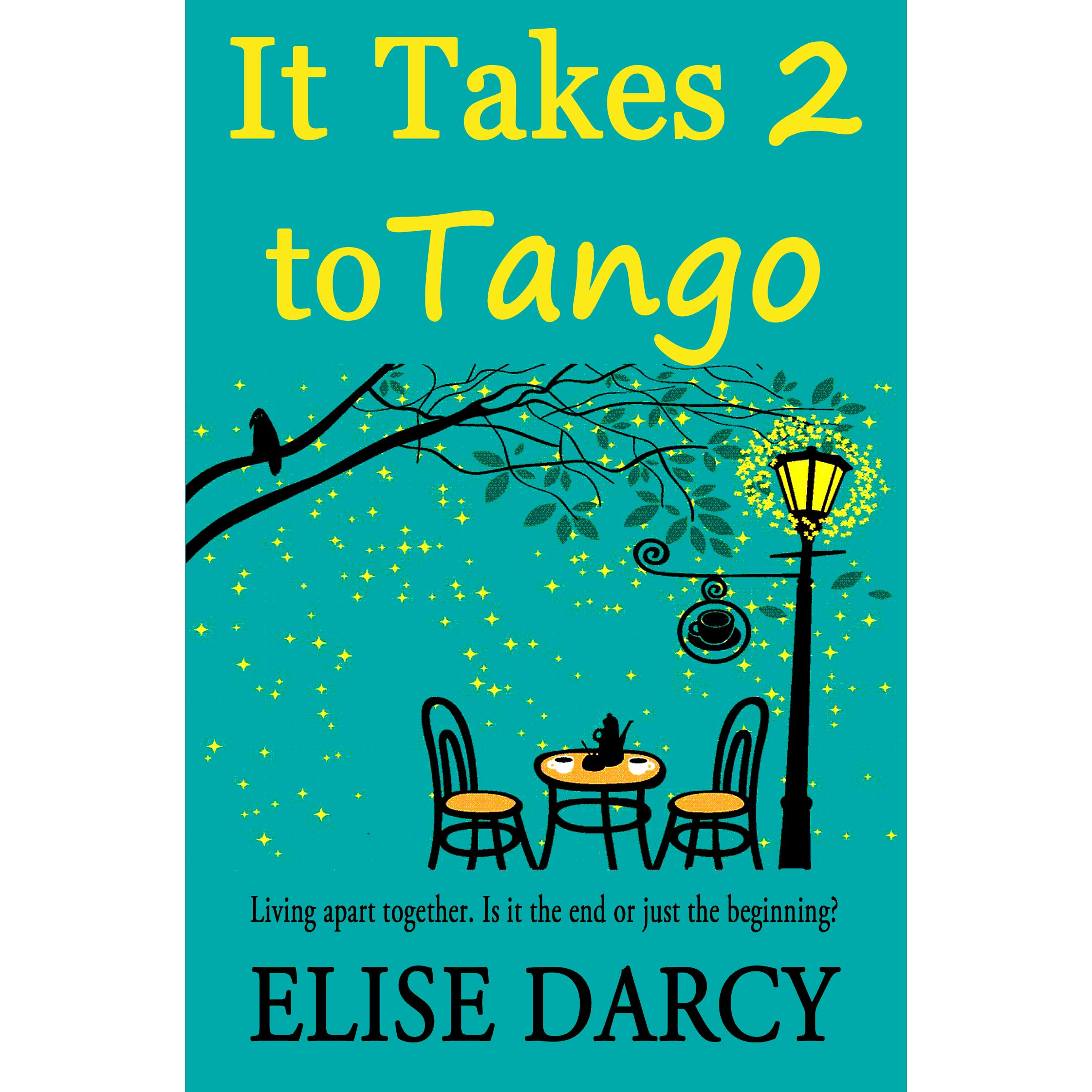 It Takes 2 to Tango (Living Apart Together, 2) by Elise Darcy — Reviews, Discussion, It Takes 2 to Tango (Living Apart Together, 2) by Elise Darcy — Reviews, Discussion,