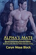 Alpha's Mate: Special Anniversary Extended Edition